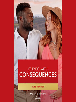 cover image of Friends...With Consequences